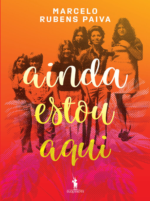 Title details for Ainda Estou Aqui by Marcelo Rubens Paiva - Available